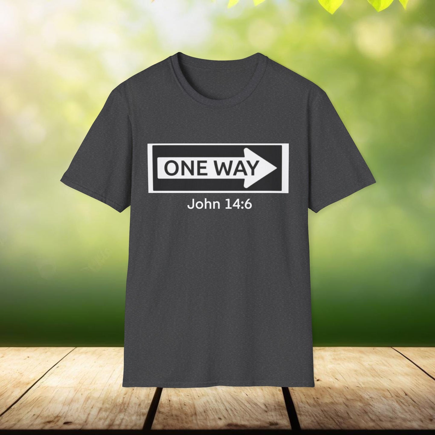 John 14:6 One Way Design Christian Unisex T-Shirt