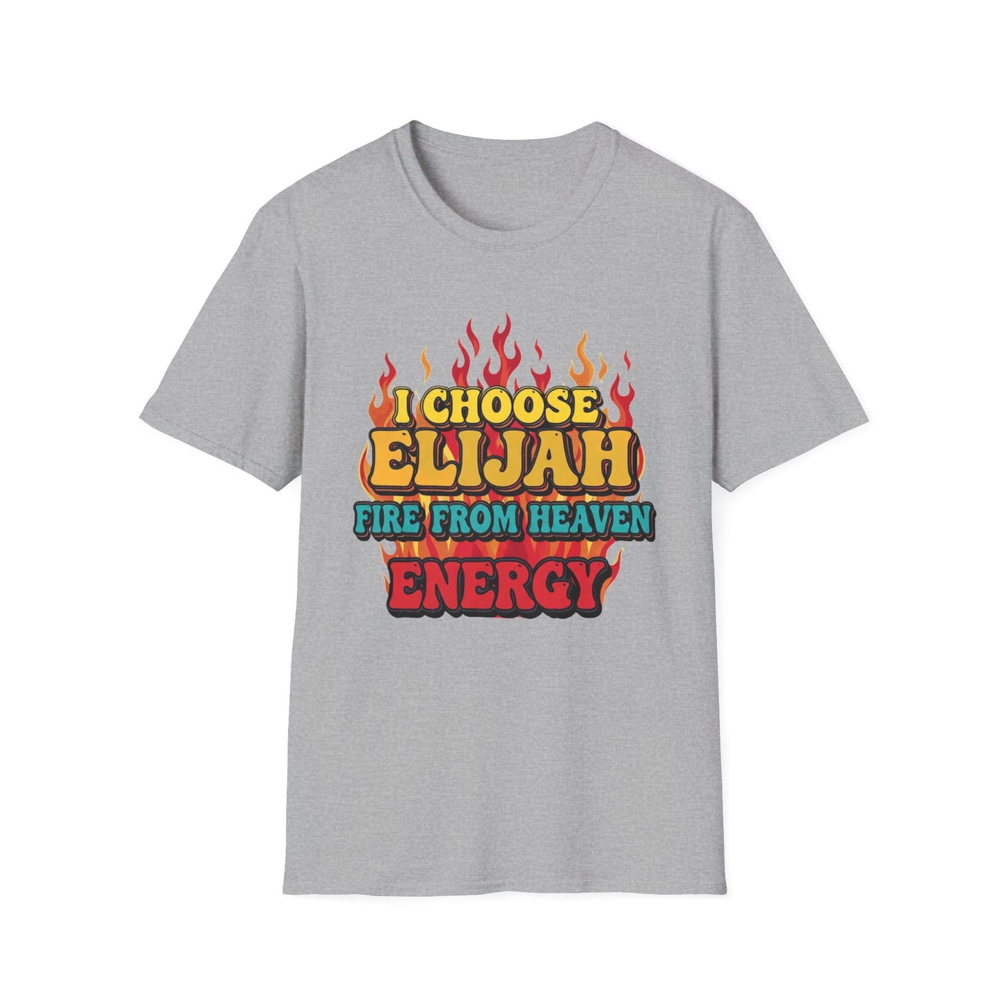 Elijah Fire From Heaven Energy Unisex Shirt
