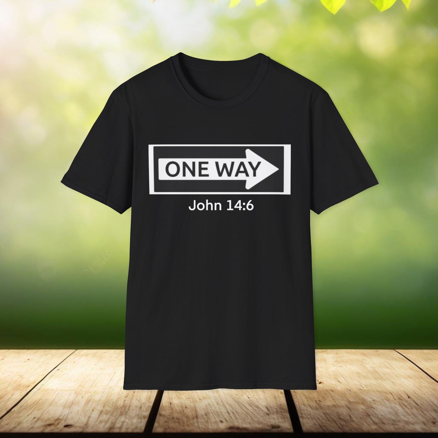 John 14:6 One Way Design Christian Unisex T-Shirt