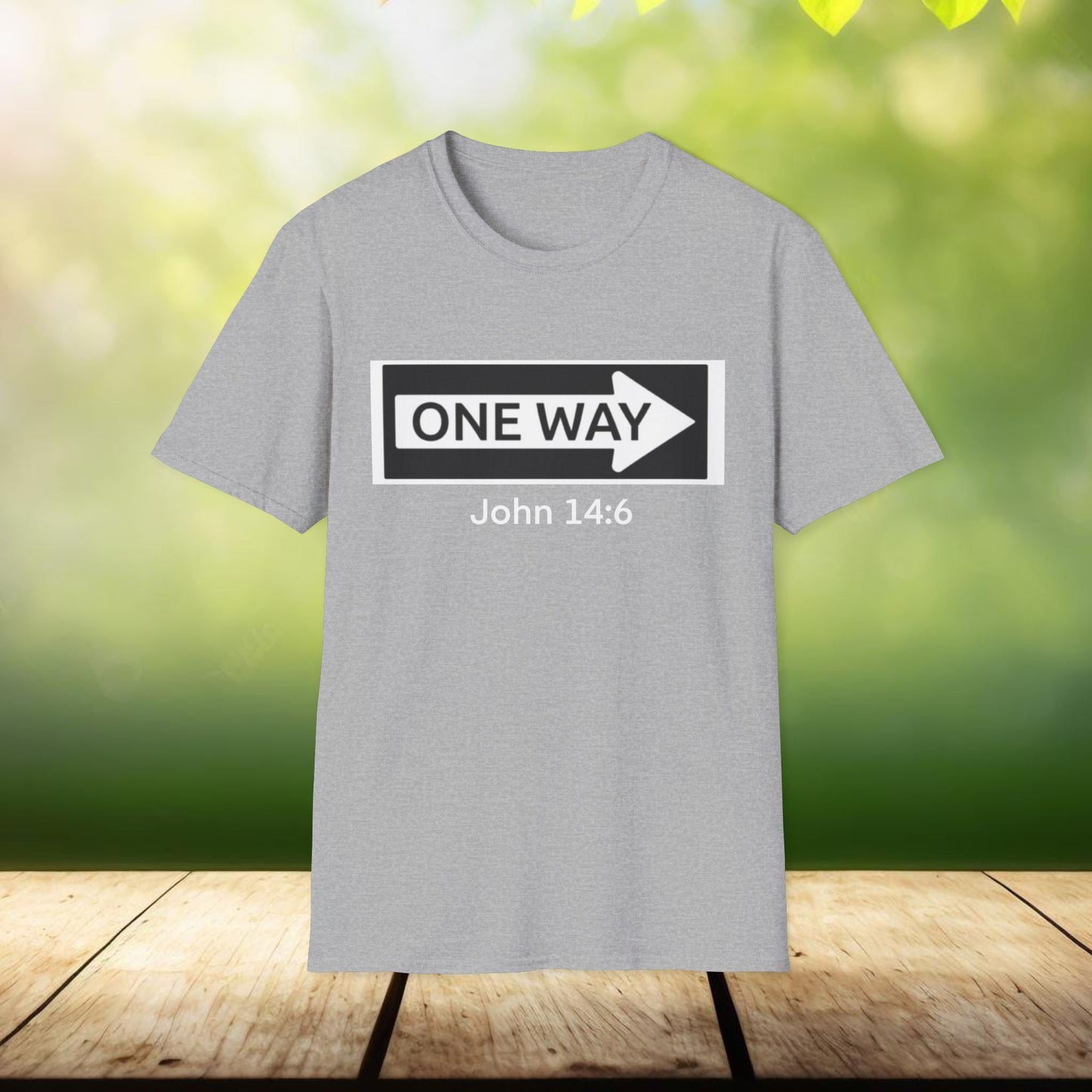 John 14:6 One Way Design Christian Unisex T-Shirt