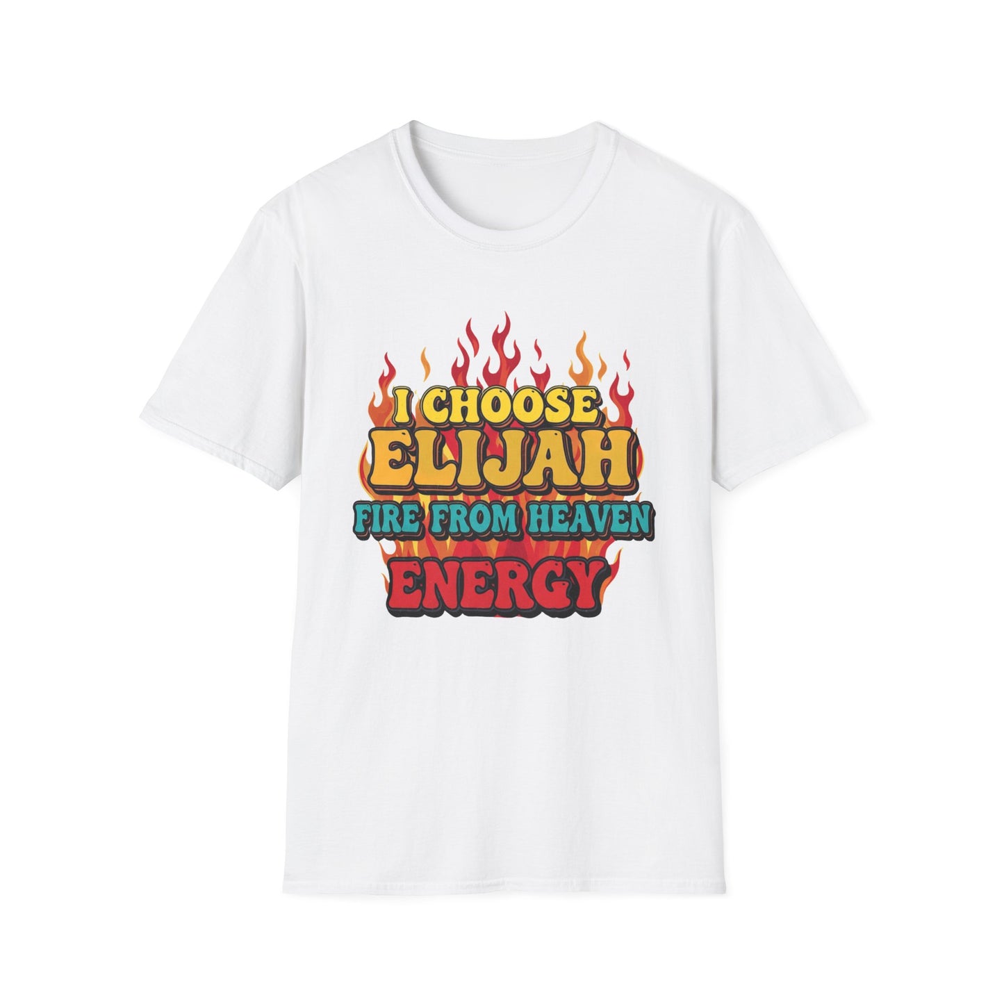 Elijah Fire From Heaven Energy Unisex Shirt