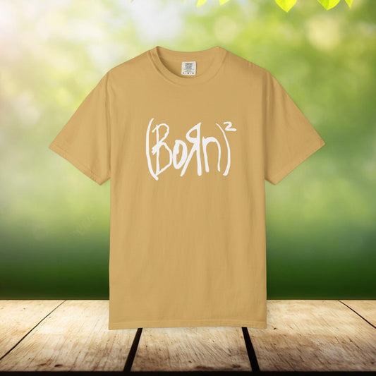 Born Again Christian Tee, Comfort Colors Unisex