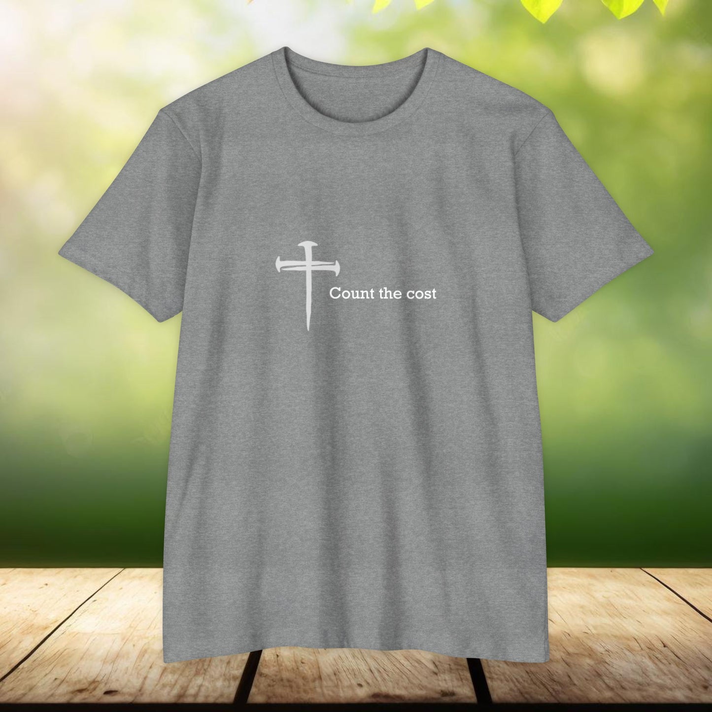 Count the Cost T-Shirt