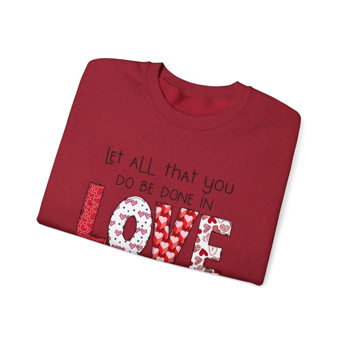 1 Corinthians 16:14 Crewneck Sweatshirt