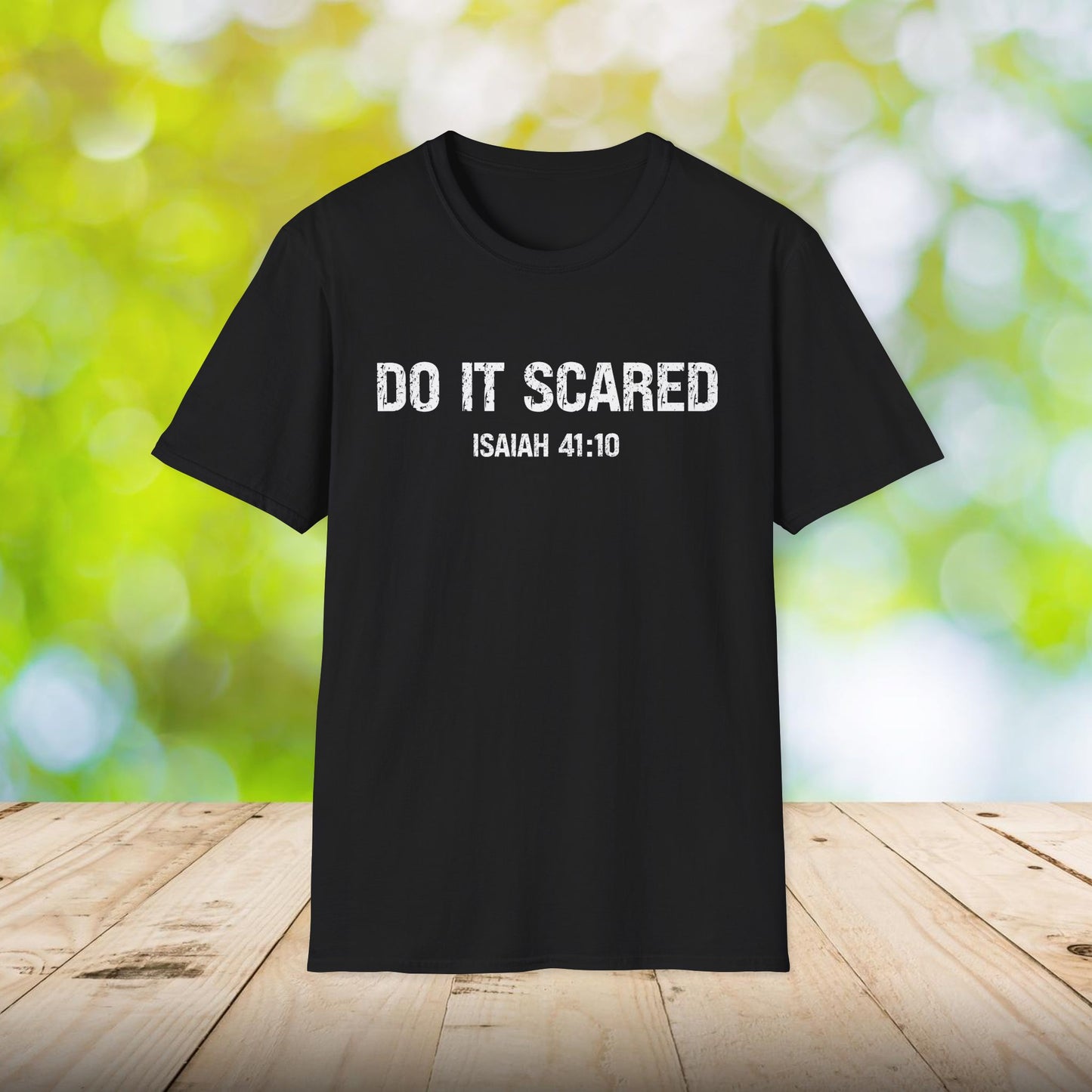 Christian Unisex Tee - Do It Scared Isaiah 41:10, Inspirational Bible Verse Shirt, Religious Graphic Tee, Comfortable Christian Shirt, Fear