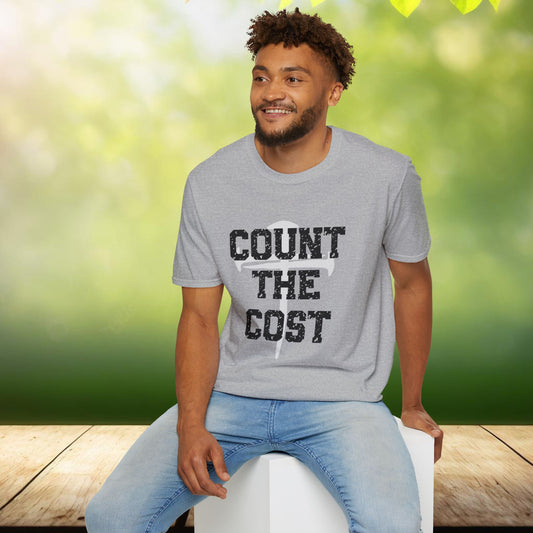 Count the Cost T-Shirt - Unisex