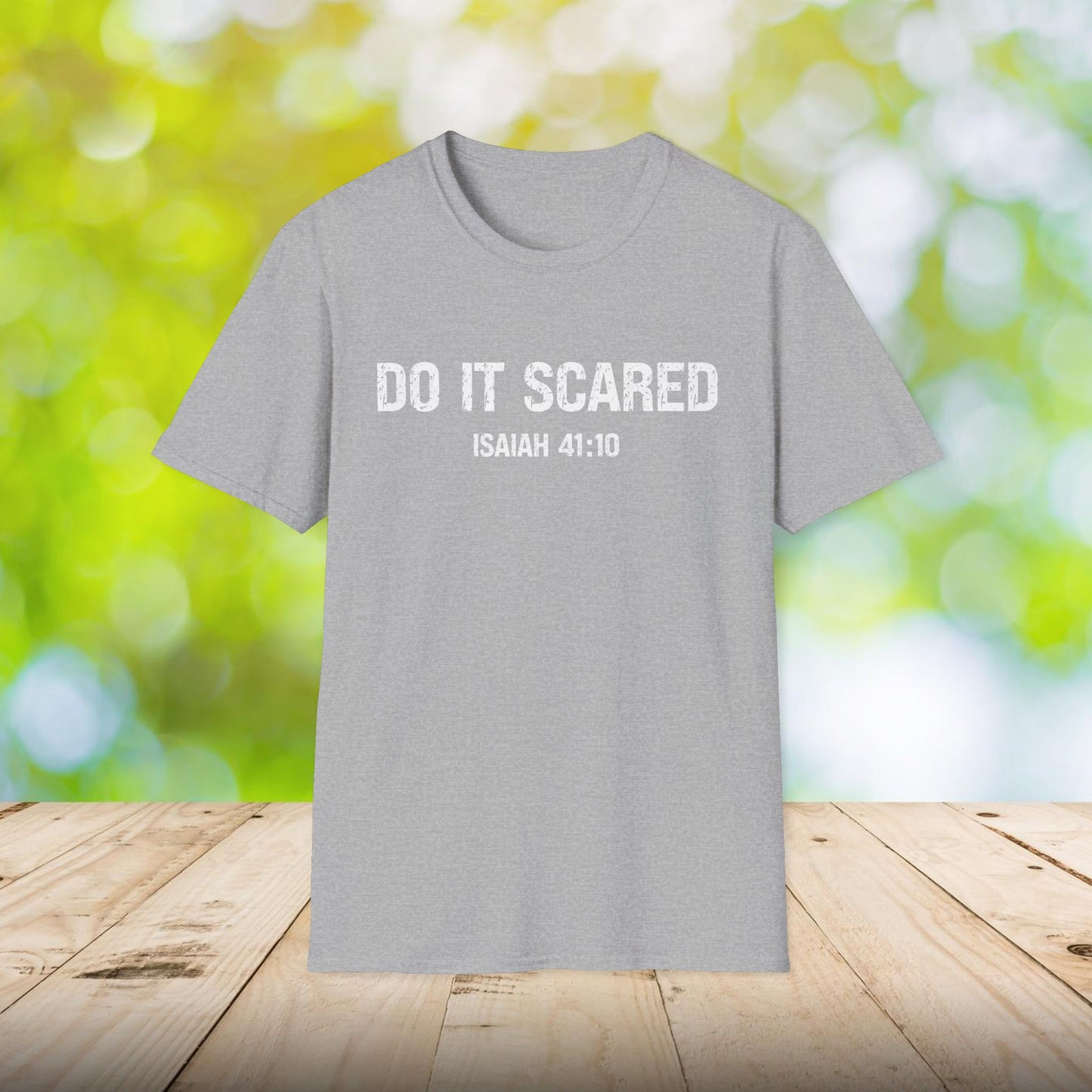 Christian Unisex Tee - Do It Scared Isaiah 41:10, Inspirational Bible Verse Shirt, Religious Graphic Tee, Comfortable Christian Shirt, Fear